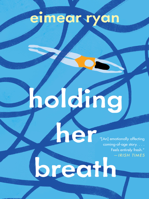 Title details for Holding Her Breath by Eimear Ryan - Available